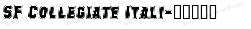 SF Collegiate Itali字体转换